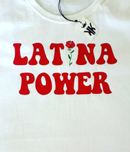 Load image into Gallery viewer, Latina Power Shirt
